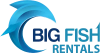 Big Fish Rentals